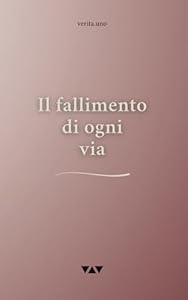 Copertina Il fallimento di ogni via